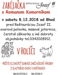 Sobota… domáca zabíjačka!

 Zabíjačka s Romanom Komorníkom, sobota 8. 12. 2018, od 8:00!